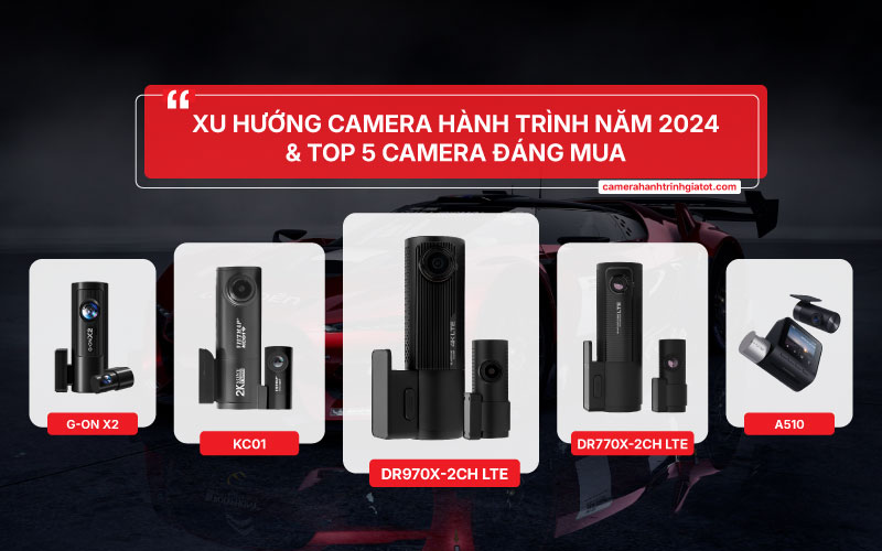 Xu huong camera hanh trinh 2024